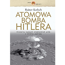 Atomowa bomba Hitlera. 