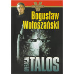 Operacja Talos - Boguslaw Woloszanski