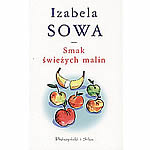 Smak Swiezych Malin - Izabela Sowa
